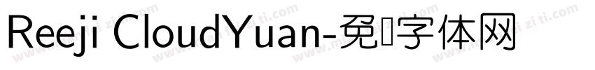 Reeji CloudYuan字体转换